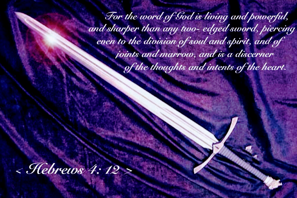For The Word Of God Is Quick And Powerful And Sharper Than Any For The Word Of God Is Quick And Powerful And Sharper Than Any