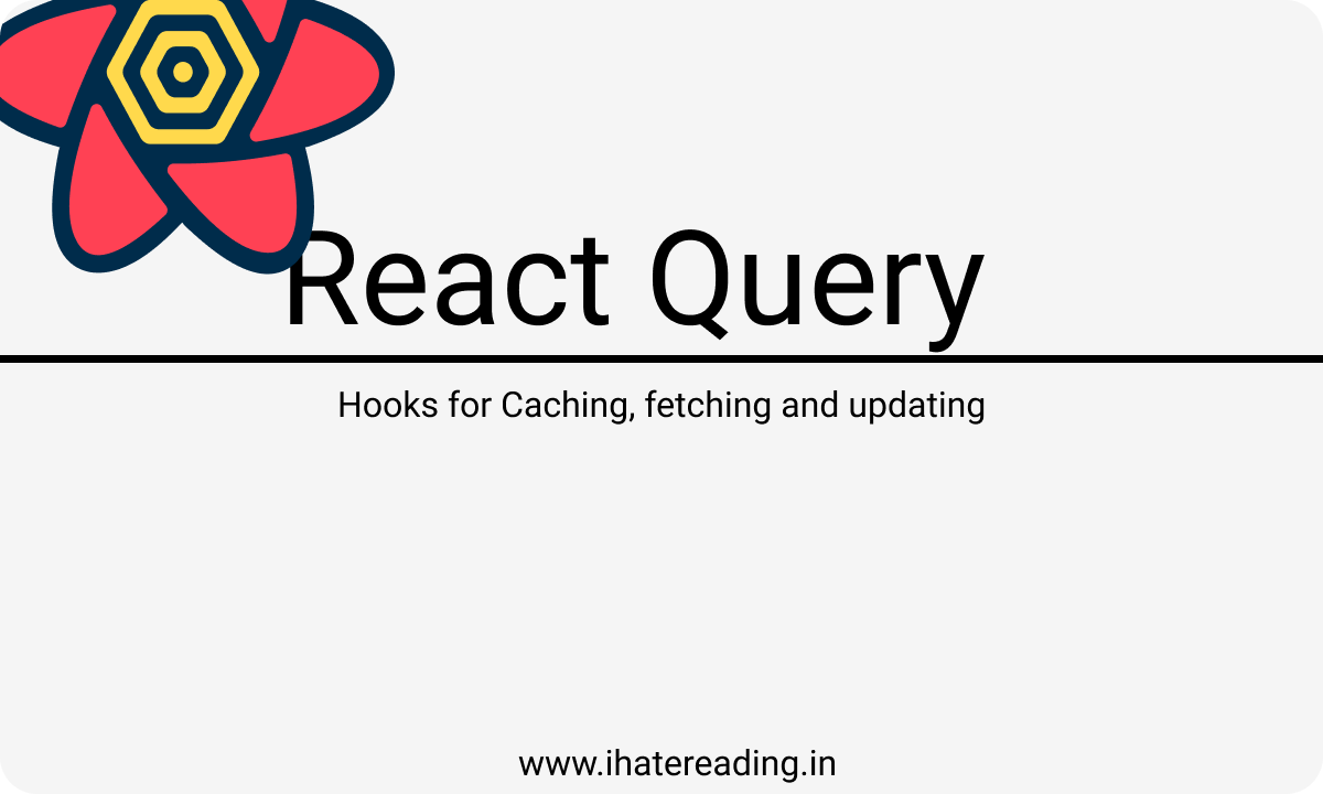 3 Steps to Quickly Start with React Query | by shrey vijayvargiya ...