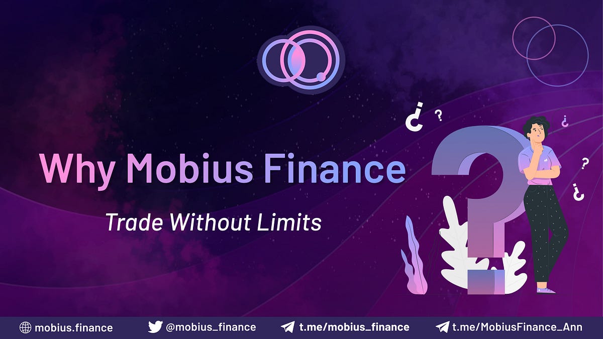 Why Möbius Finance?