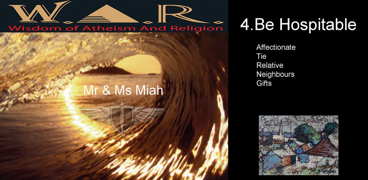 4.Be Hospitable. Whose hurt is not in mind is dear, if… by