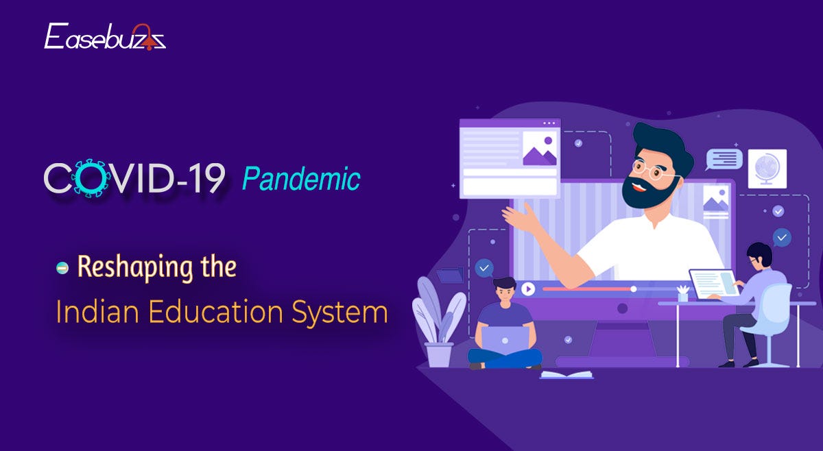 Covid-19 Pandemic Reshaping the Indian Education System | by Bharat ...