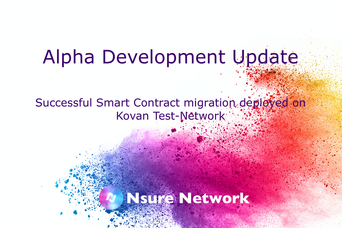 Nsure Network Alpha Development Update