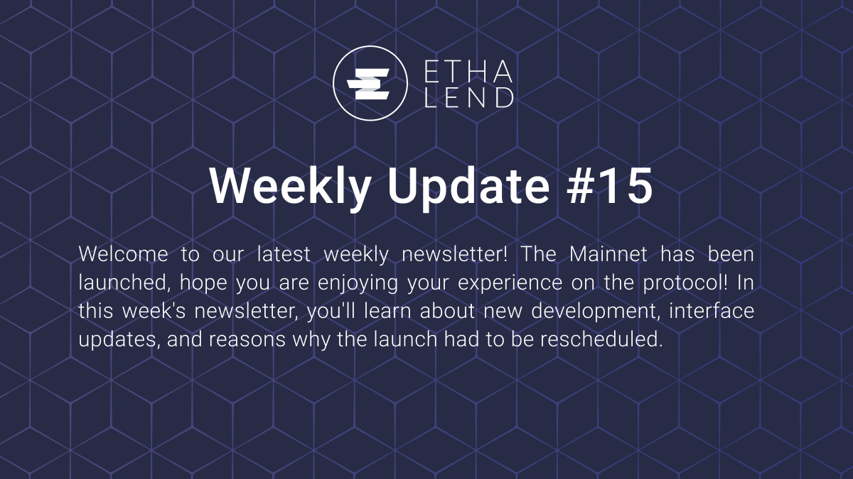 ETHA Lend Weekly Update #15 — Mainnet Launched, Interface Updates, and More!