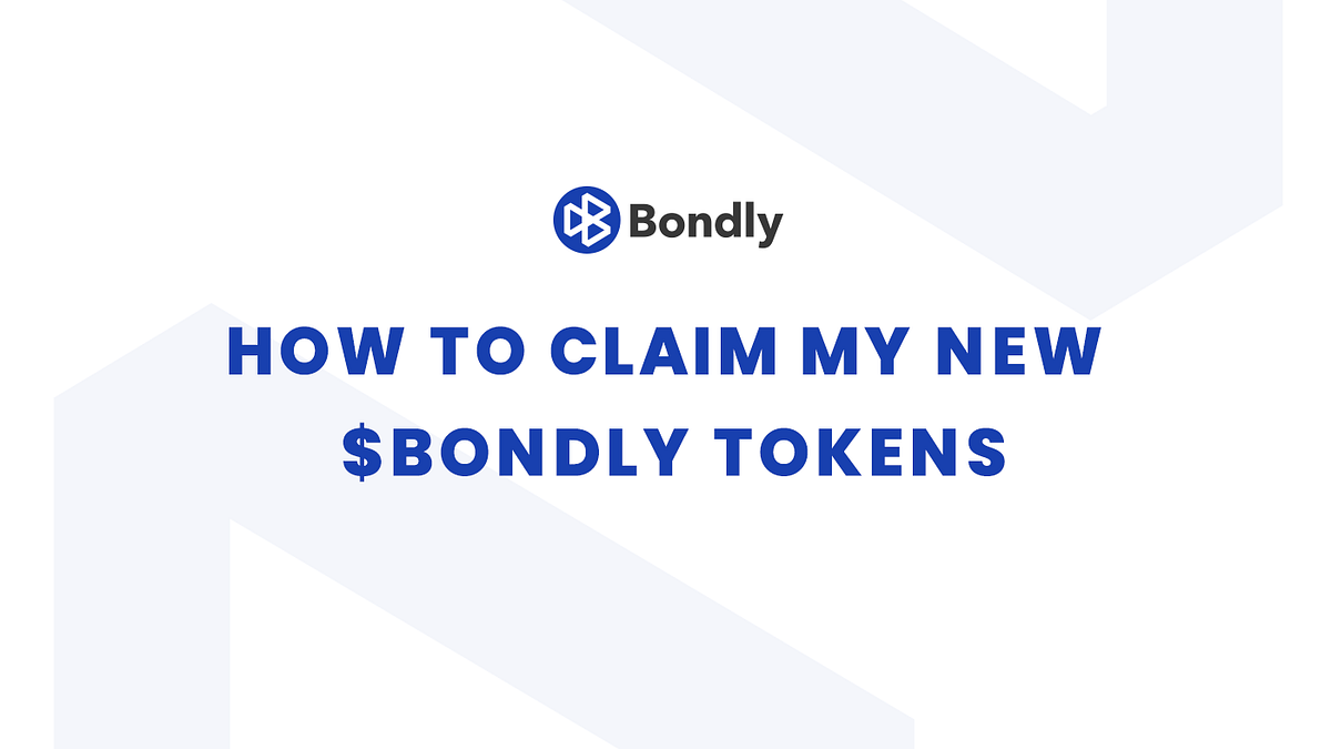 How to Claim My New $BONDLY Tokens