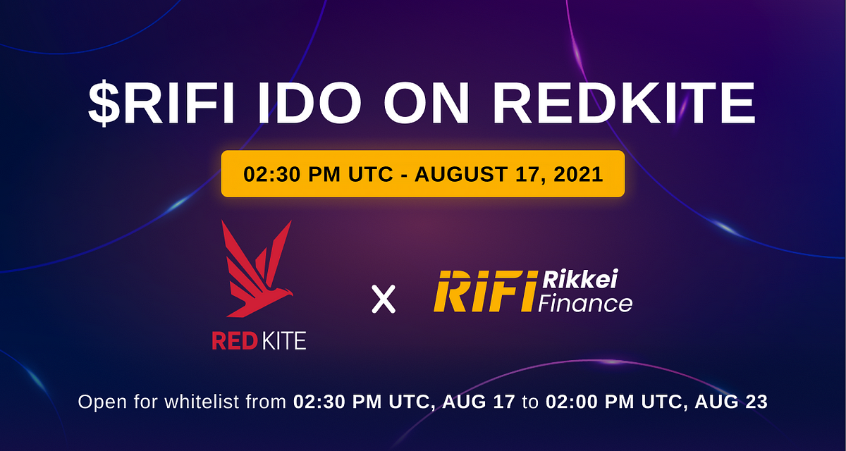 $RIFI IDO Pool on Red Kite is Open! — Whitelist Registration Starts Now!