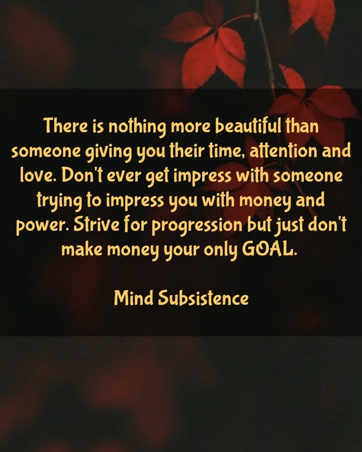 Don T Make Money Your Only Goal Mind Subsistence Medium - 