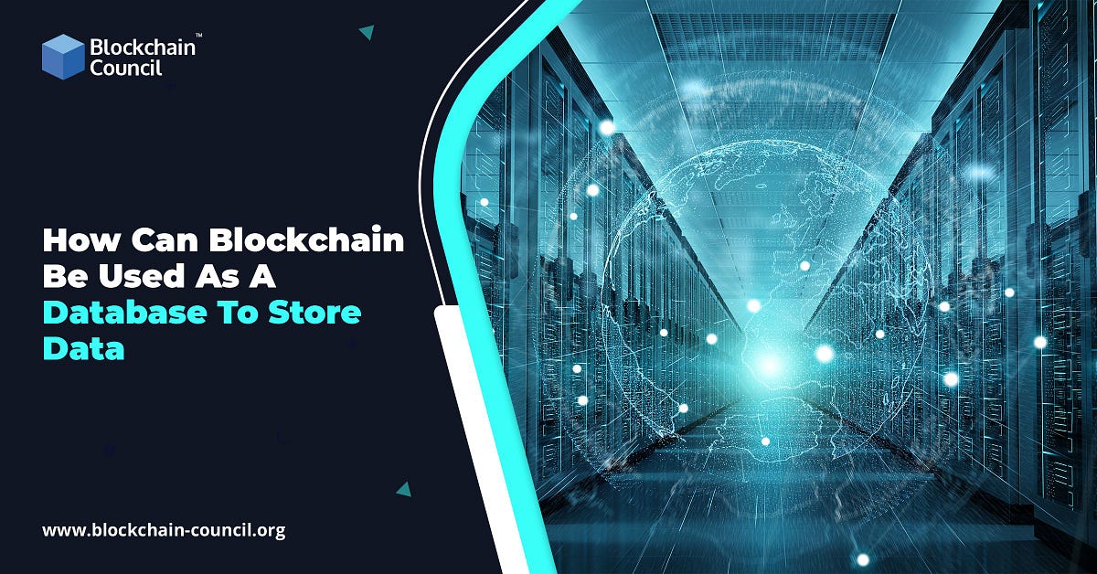 How Can Blockchain Be Used As A Database To Store Data by Yashasvi