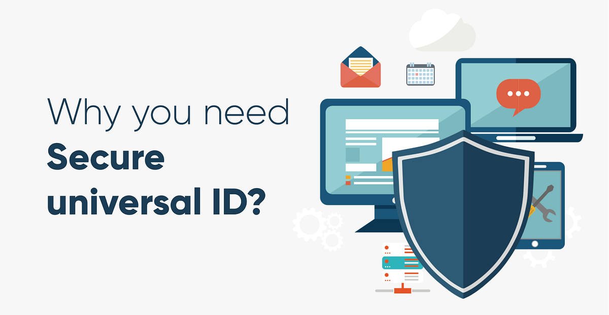 Secure universal ID what it is and why you need it by WWPass Medium