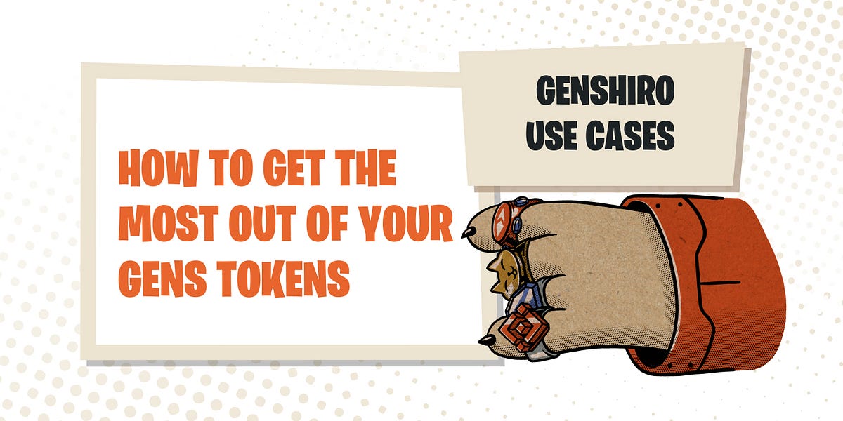 How To Get The Most Out Of Your GENS Tokens