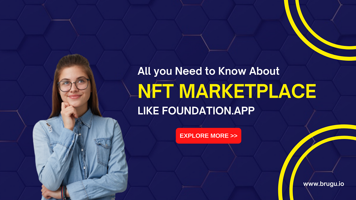 Do you want to make your Own NFT Marketplace Like Foundation.app? by