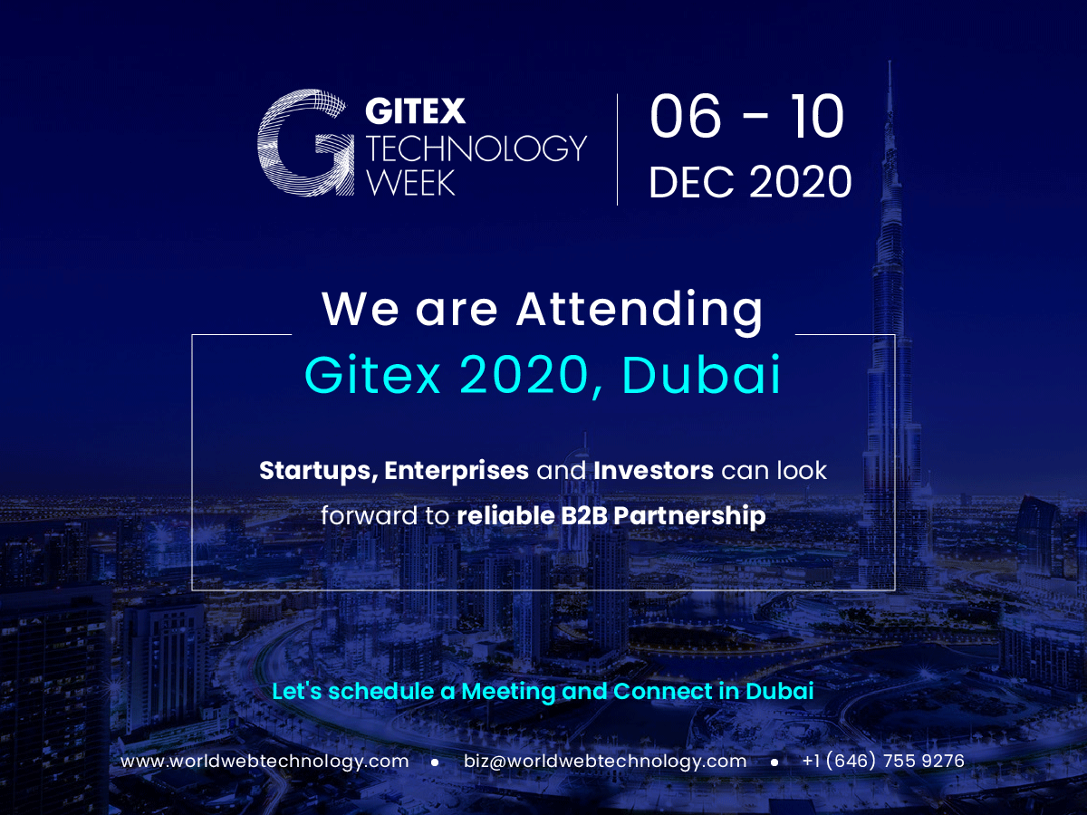 World Web Technology participating at Gitex Dubai 2020 - World Web Technology - Medium