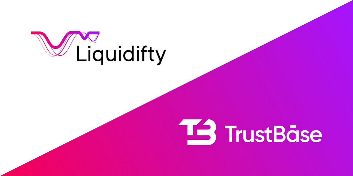 TrustBase announced a strategic investment in NFT platform Liquidifty