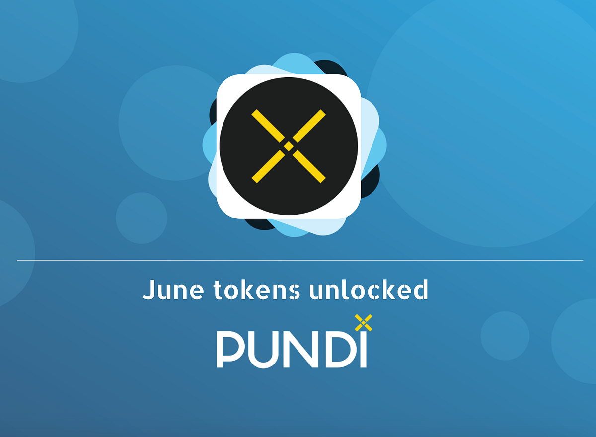 June Tokens Unlocked For Pundi X Holders By Pundi X Writers Pundi X Medium