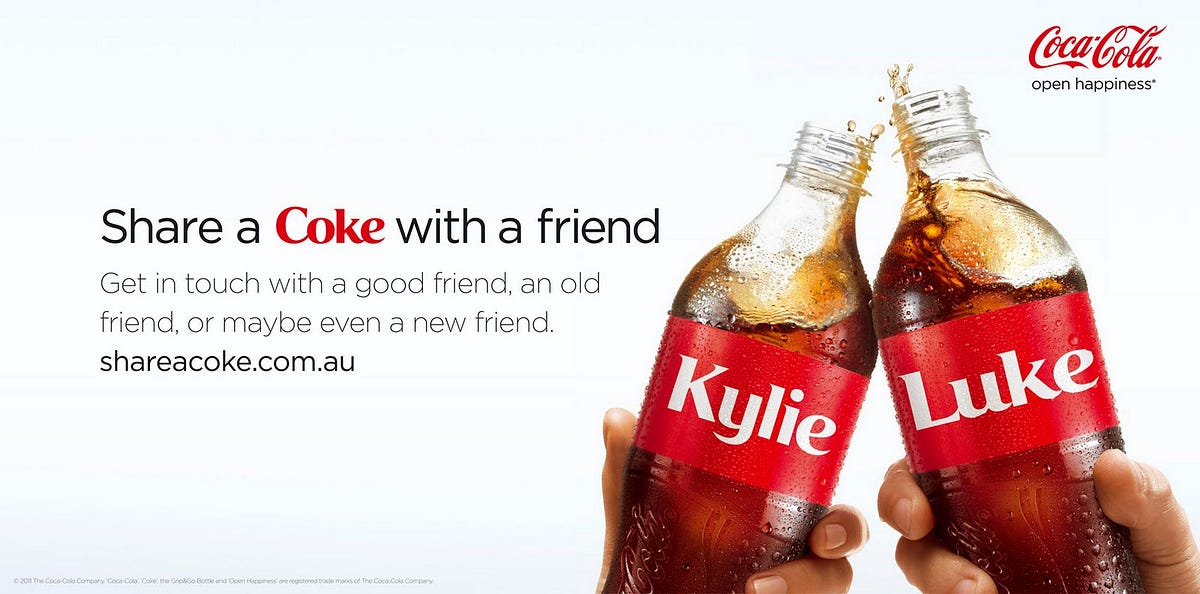Iconic Ad/ Campaign Coca Cola — Share a Coke by Vejay Anand Medium