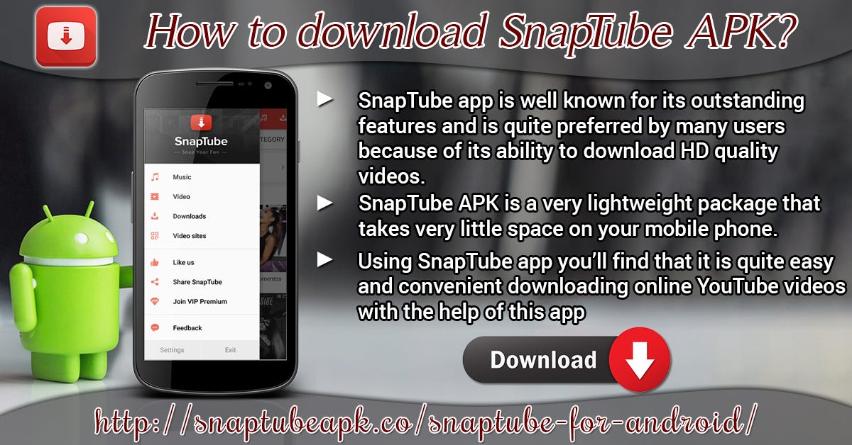 Download SnapTube APK. How To Download SnapTube APK? by Snaptube
