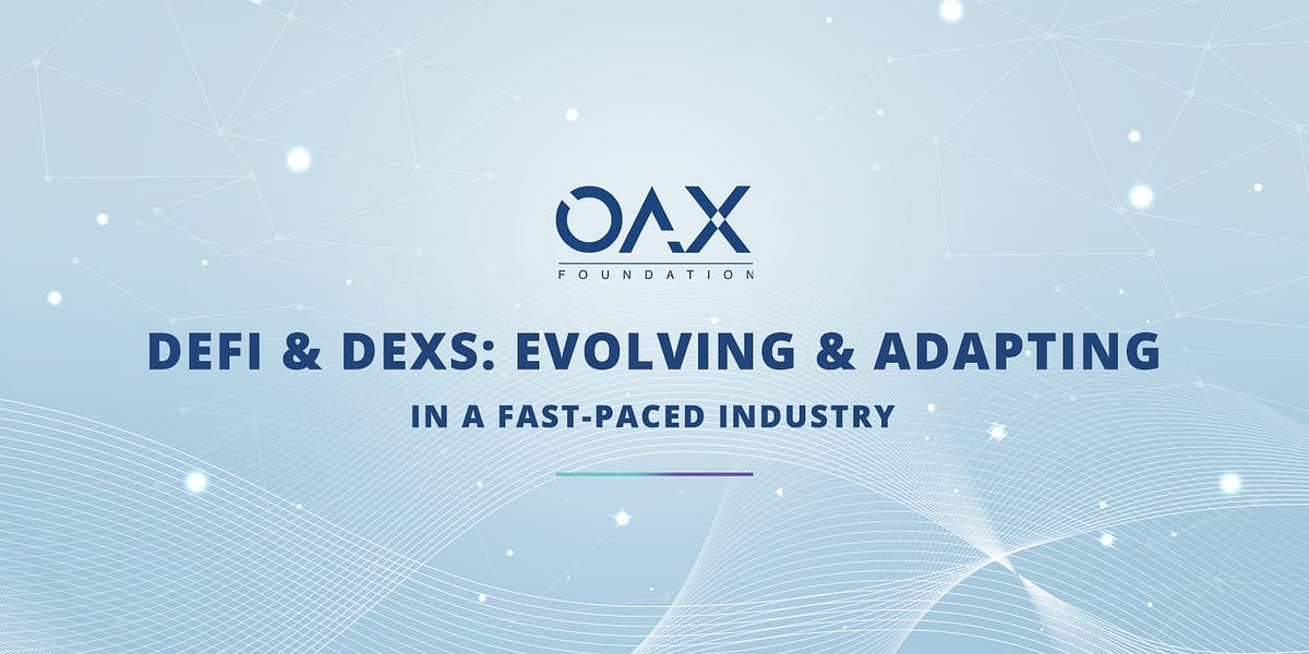 How DeXes and DeFi respond to an evolving industry