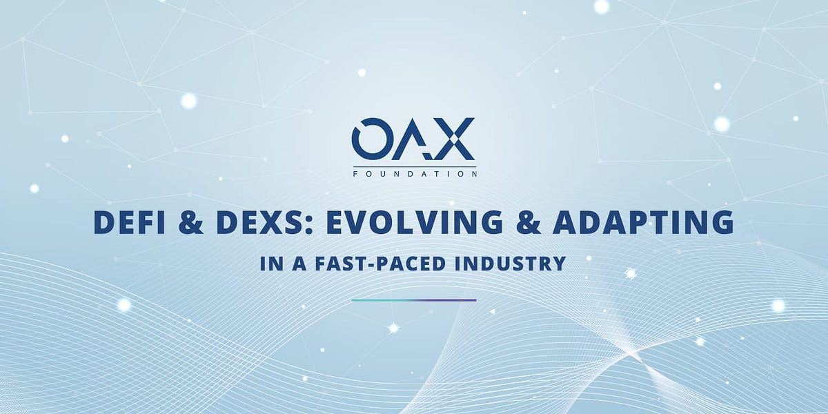 How DeXes and DeFi respond to an evolving industry