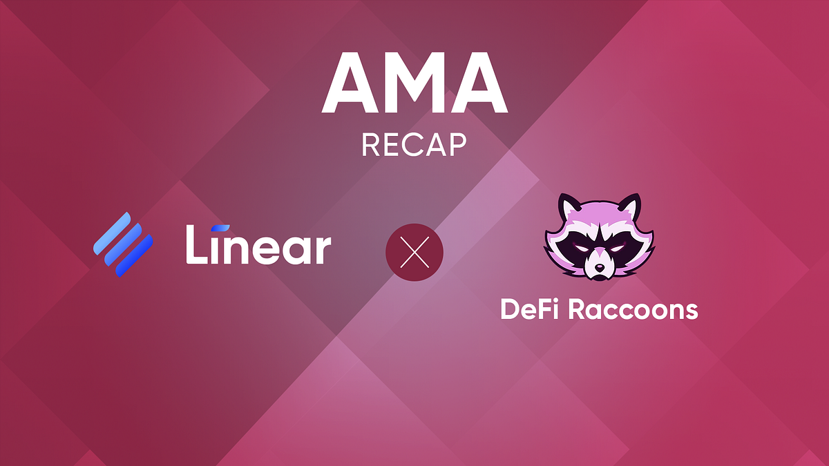 Linear Finance & DeFi Raccoons AMA Recap 05/02/21