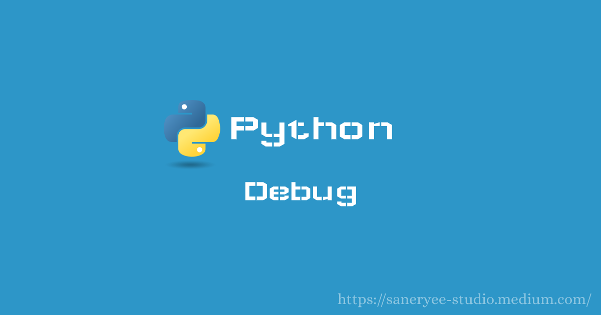 Python Code Tips: 4 Ways to Debug Your Python Code Without IDE