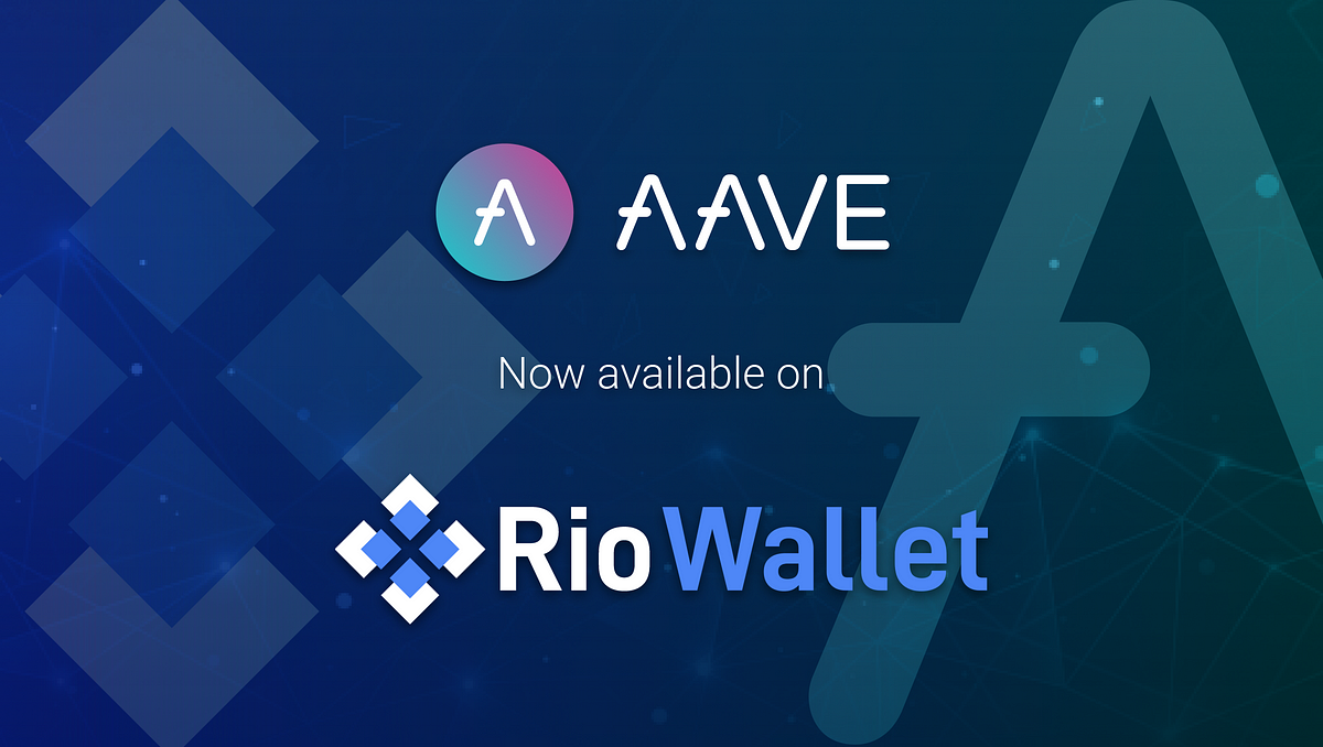 RioWallet adds AAVE to its dApp Portfolio