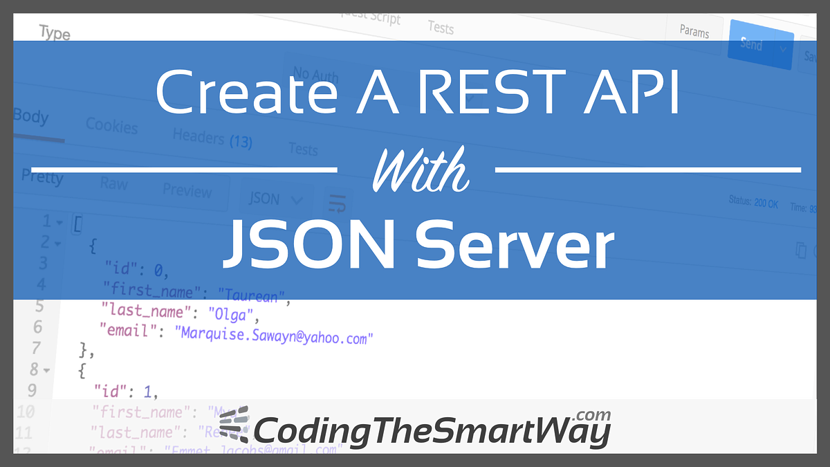 Create A REST API With JSON Server | by Sebastian | CodingTheSmartWay |  Medium