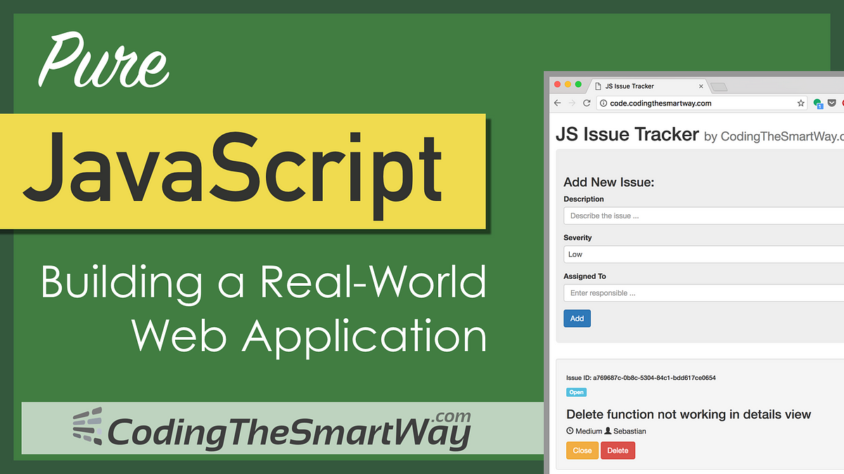 Pure JavaScript — Building A Real-World Application From Scratch