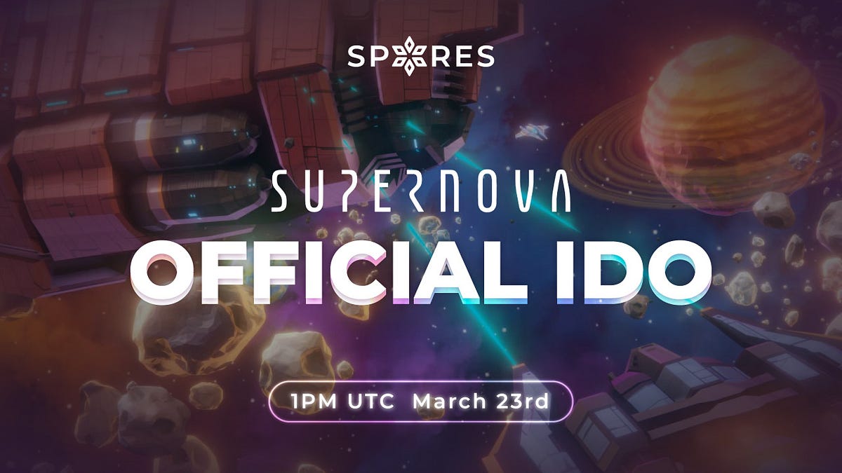Supernova joins Spores Network to launch Official IDO | by Spores Network |  Medium