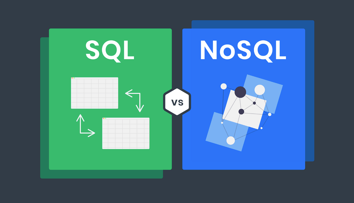 SQL vs NoSQL. How do we choose sql or nosql when… | by Jimmy Gam | Nerd ...