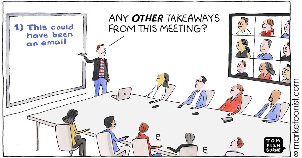 Better meetings — Why you should care and how to make your next one way  better | by Marc Sniukas | Brave New Leaders