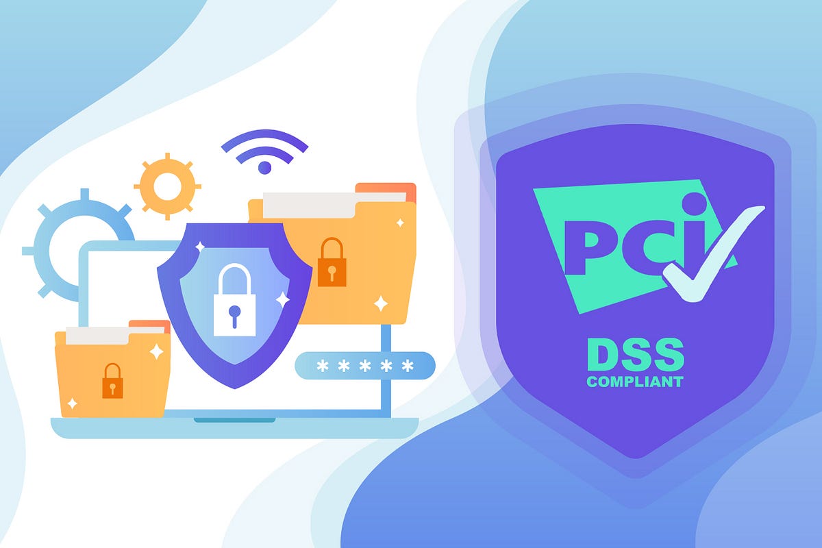 Updates to PCI compliance and PCI data security standards | by UniPay  Gateway | Medium