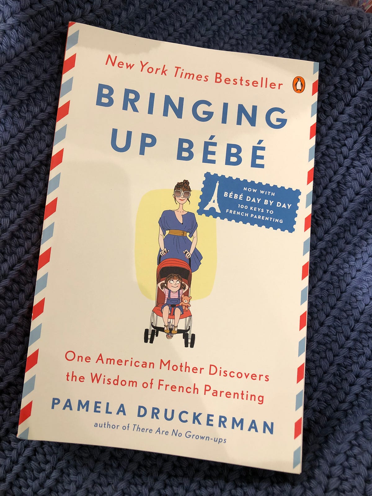 Bringing up Bebe Book Review….Quality of life matters by Anureet Kaur Amateur Book Reviews