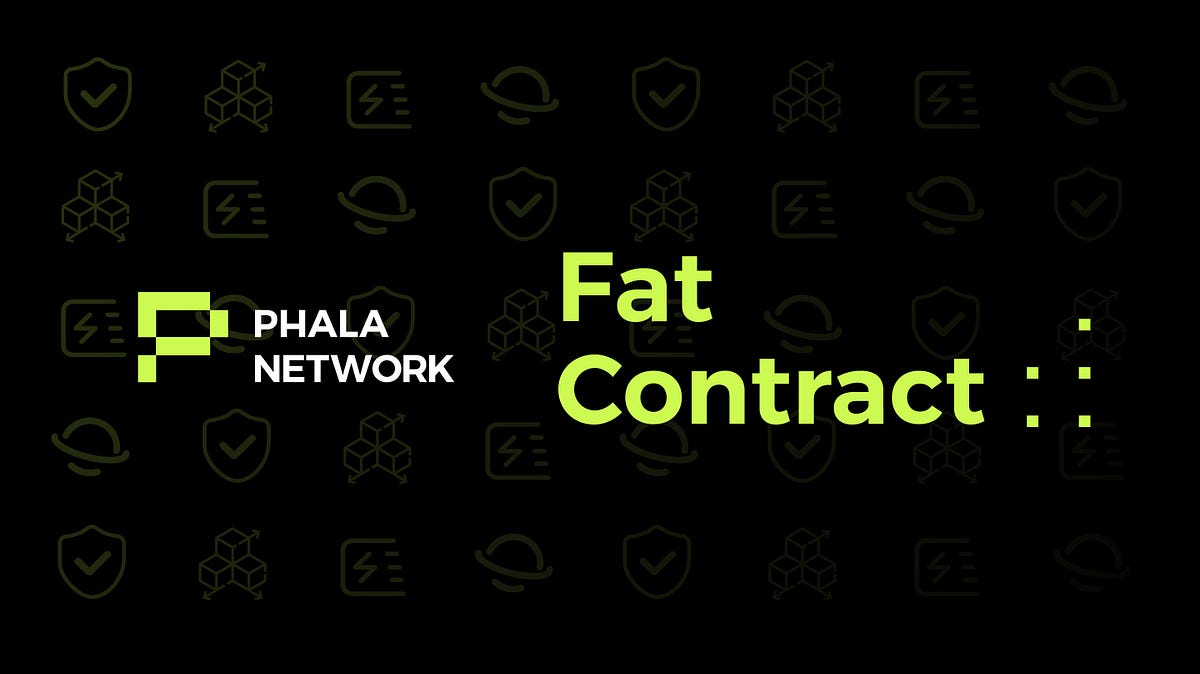 Introduction of Fat Contract