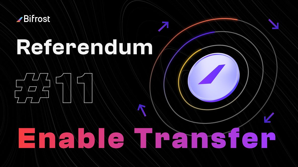 #11 Referendum proposal: Enable BNC Transfer