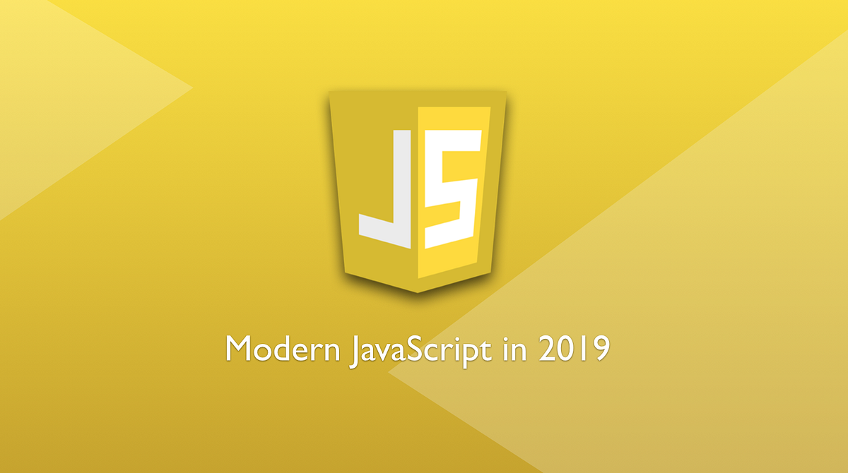 JavaScript สมัยใหม่ (Modern JavaScript) ในปี 2019 ตอนที่ 1 | by Sirawit ...