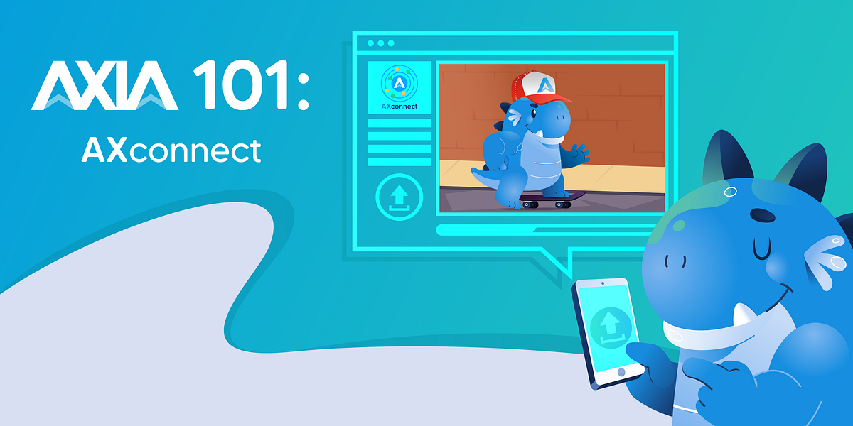 AXIA 101: AXconnect. This week’s blog covers the launch of… | by AXIA ...
