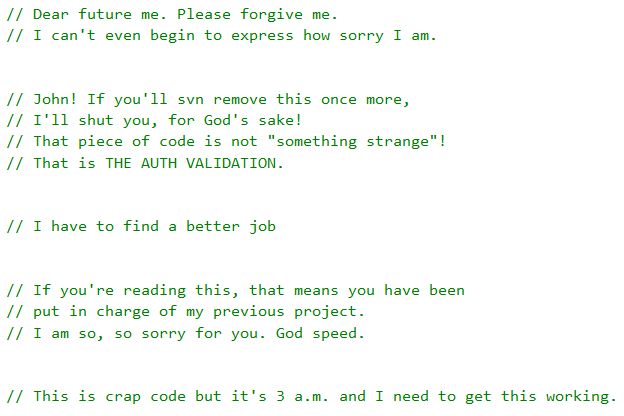 Funny code comments — zen. We’ve all been there: that moment… | by ...