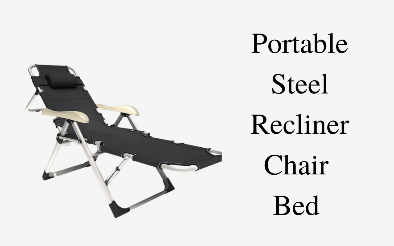 EQUAL Portable Steel Recliner Chair Bed