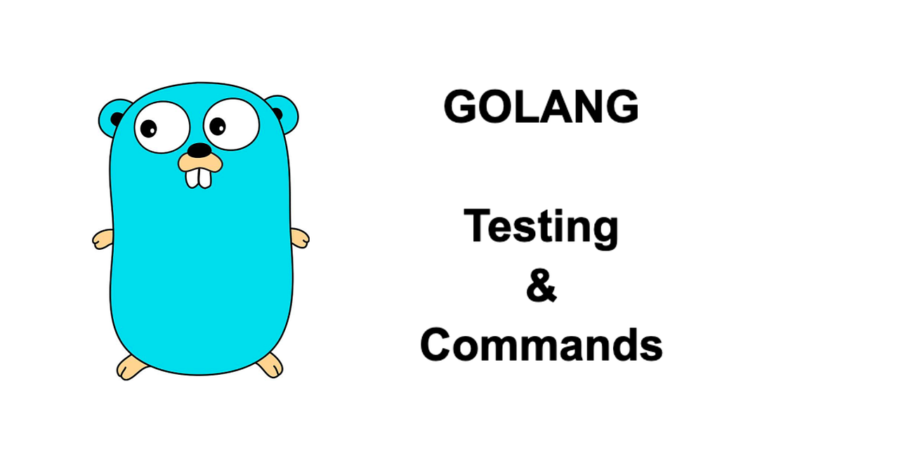 How to write and run tests in Golang | By Gopherslab | Gophers Lab