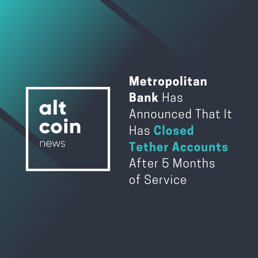 Altcoin News: Metropolitan Bank Has Announced That It Has ...