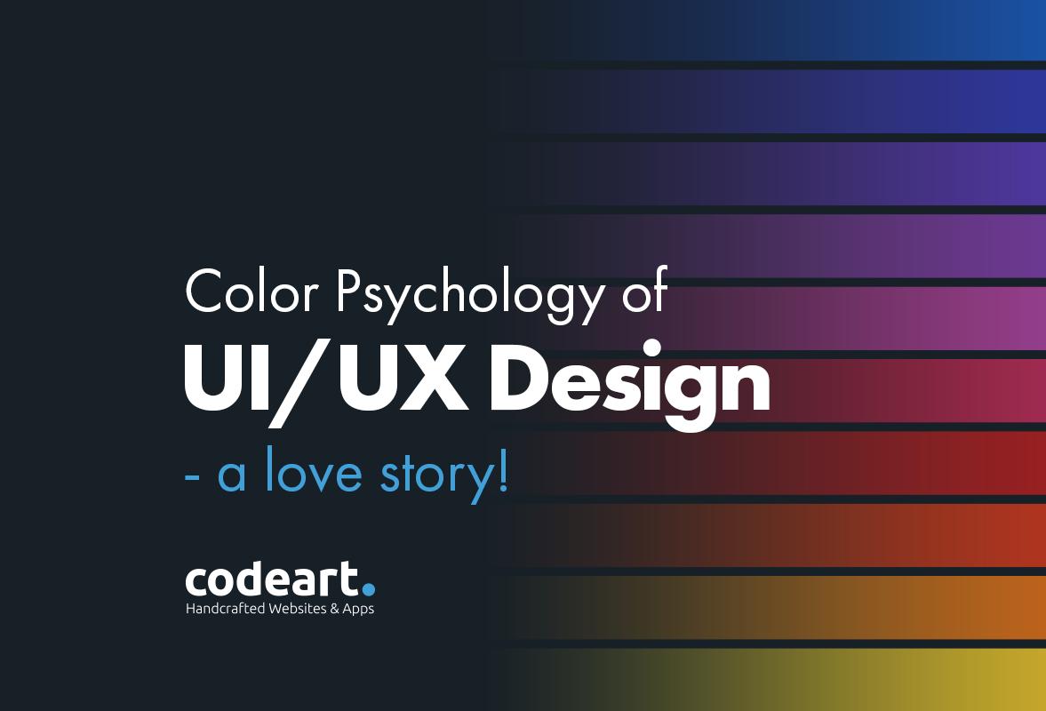 Color Psychology Of UI /UX Design — A Love Story! - Codeart - Medium