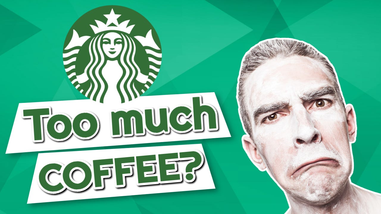 how much coffee is too much