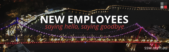 New employees — saying hello, saying goodbye - Adam Cogan [SSW] - Medium