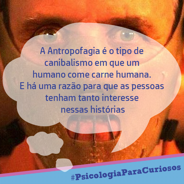 Antropofagia: O canibalismo entre humanos | by Psicologia Para Curiosos ...