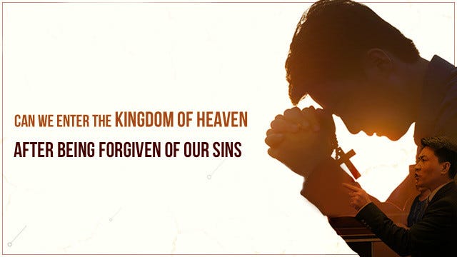 Can We Enter the Kingdom of Heaven