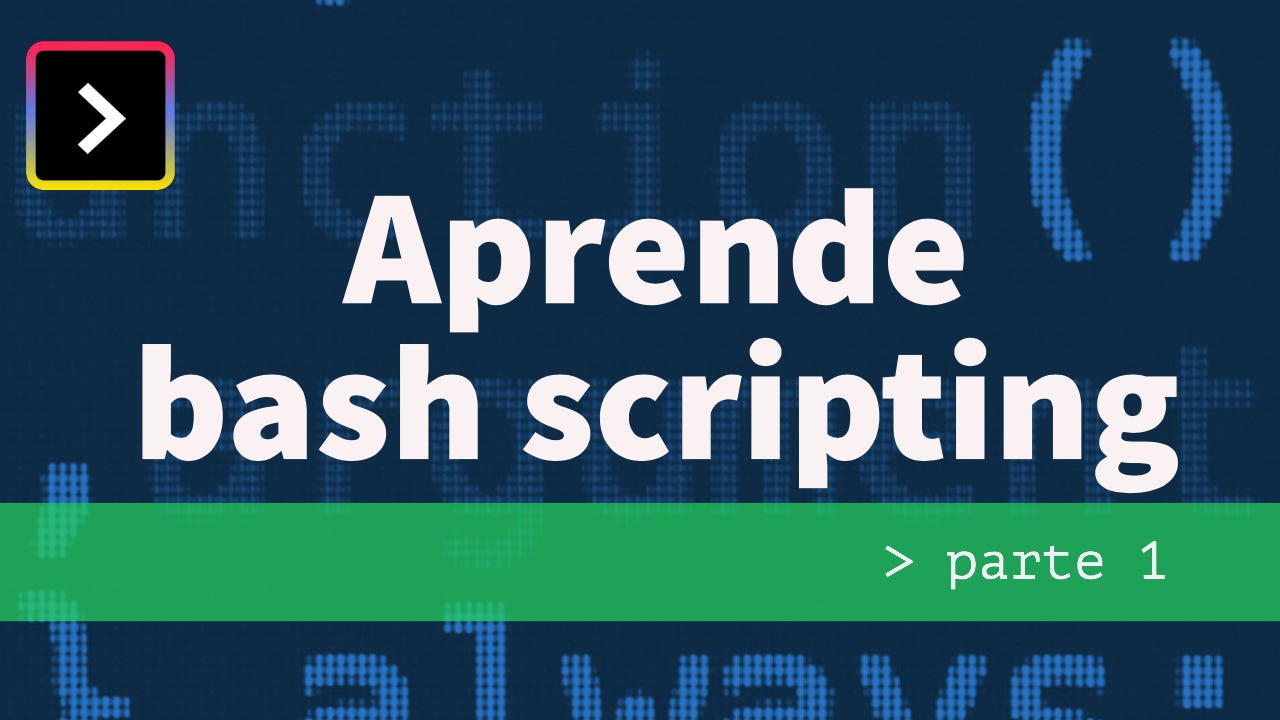 Aprende Bash Scripting Rápido. (#!/bin/bash) | by Mariano Morales ...
