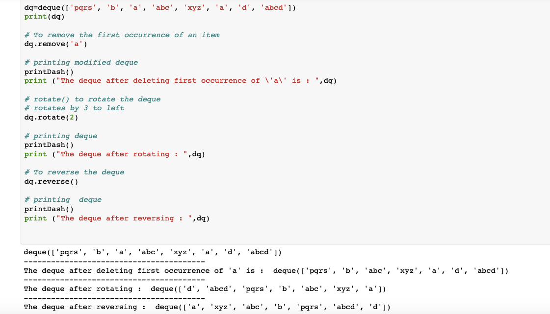 deque(collections) in Python. Deque is a double-ended abstract data ...