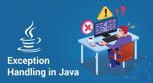 Exception Handling In Java — A Beginners Guide To Java Exceptions | By ...