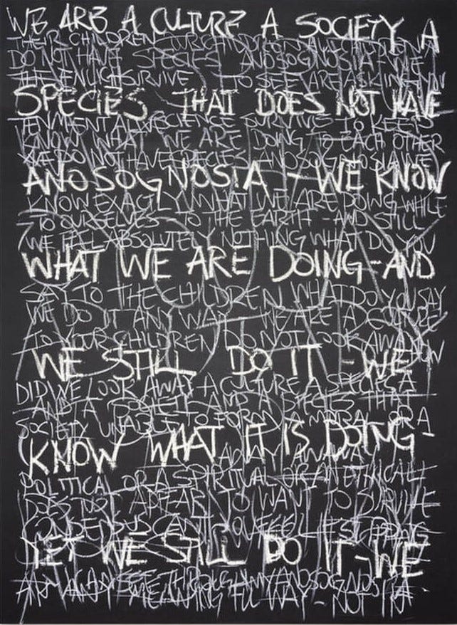 Adam Daley Wilson artist, image Species Anosognosia artwork, white handwriting on black canvas including words we know what we are doing and still we doing it, postminimalism, postconceptualism, postmodern oil painting by Adam Daley Wilson bipolar mental illness Stanford Lawyer Penn studio in Portland Maine represented by Chicago gallery image 2022.