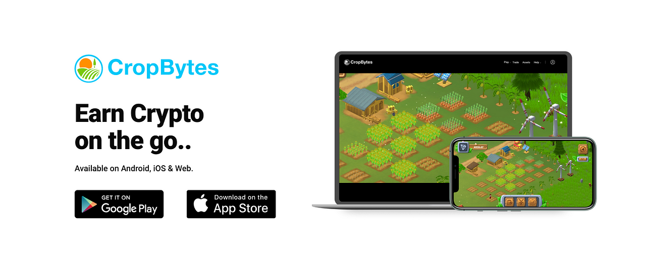 CropBytes Crypto Game on Android , IOS & Web