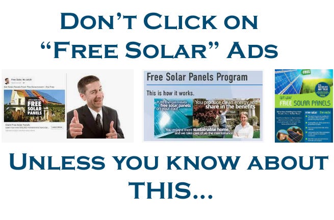 Free Solar Ads come from lead-gen companies, not from reputable solar consultants!